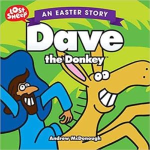 children's Easter story book with the story told from the perspective of two donkeys who encounter Jesus