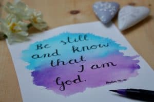 Be still and know that I am God - verse written in calligraphy
